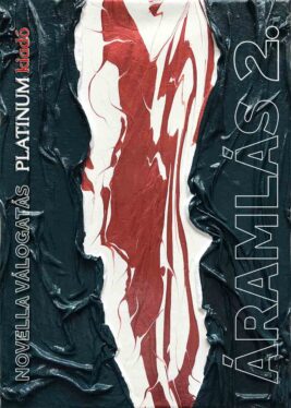 Áramlás 2 – Magyar novellák antológiája - e-Könyvesbolt